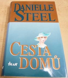 Danielle Steel - Cesta domů (1996)