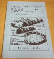 Záhady a Zajímavosti 2/2009 Ročník - III (XVIII) Číslo - 2 (88) (2009)