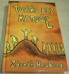 Zdeněk Hrabica - Tváře bez retuše (2014)