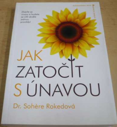 Sohère Roked - Jak zatočit s únavou (2015)