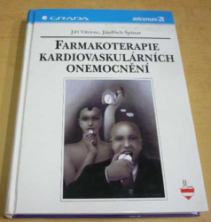 Jiří vítovec - Farmakoterapie kardiovaskulárních onemocnění (2000)