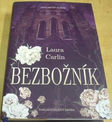 Laura Carlin - Bezbožník (2018)