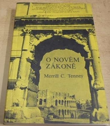 Merrill C. Tenney - O Novém zákoně (2006)