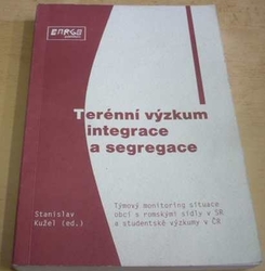 Stanislav Kužel - Teréní výzkum integrace a segregace (2000)