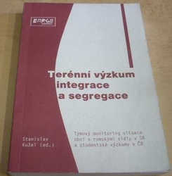 Stanislav Kužel - Teréní výzkum integrace a segregace (2000)