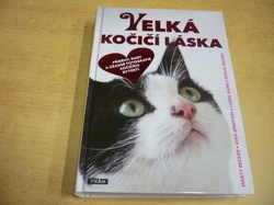 Marty Becker - Velká kočičí láska (2011)