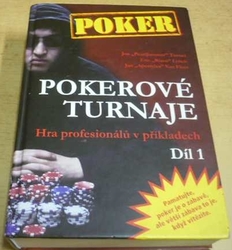 Jon "PearlJammer" Turner - Pokerové turnaje – Hra profesionálů v příkladech 1. díl (2012)