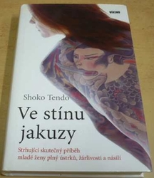Shoko Tendo - Ve stínu jakuzy (2010)