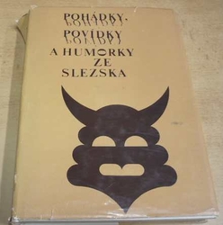 Antonín Satke - Pohádky, povídky a humorky ze Slezska (1984)