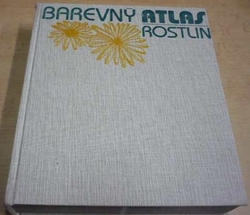 Dušan Randuška - Barevný atlas rostlin (1986)