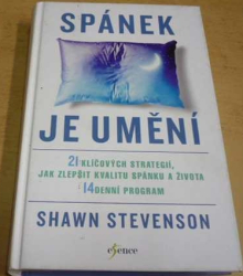 Shawn Stevenson - Spánek je umění (2017)