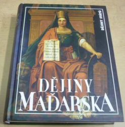 László Kontler - Dějiny Maďarska (Dějiny států) 2001
