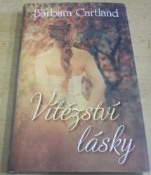 Barbara Cartland - Vítězství lásky (2017)