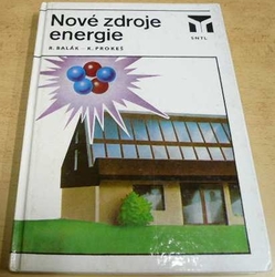 Rudolf Balák - Nové zdroje energie (1984)