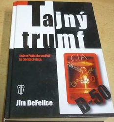 Jim DeFelice - Tajný trumf (2004)