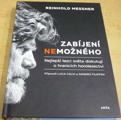Reinhold Messner - Zabíjení nemožného (2019)