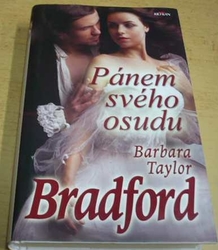 Barbara Taylor Bradford - Pánem svého osudu (2020)