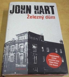 John Hart - Železný dům (2017)
