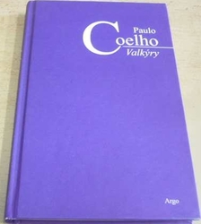 Paulo Coelho - Valkýry (2010)