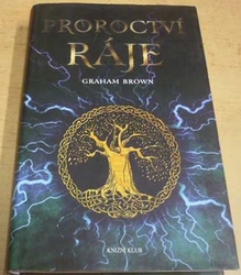 Graham Brown - Proroctví ráje (2015)