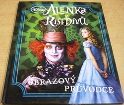 Jo Casey - Alenka v Říši divů - Obrazový průvodce (2010)
