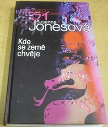 Susanna Jones - Kde se země chvěje (2004)