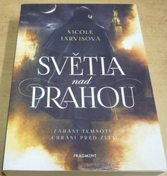 Nicole Jarvisová - Světla nad Prahou (2022)