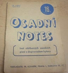 Osadní notes 16. Šest oblíbených osadních písní s doprovodem kytary (1942) 