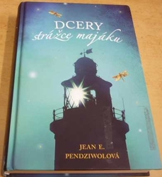 Jean E. Pendziwol - Dcery strážce majáku (2017)