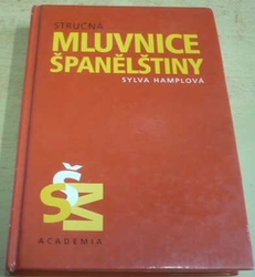 Sylva Hamplová - Stručná mluvnice španělštiny (1998)