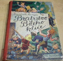 František Langer - Bratrstvo Bílého klíče (1947)
