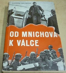 Zdeněk Smetáček - Od Mnichova k válce (1945)