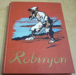 Daniel Defoe - Robinson Crusoe