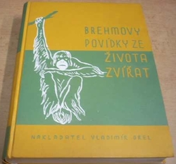 Alfred Brehm - Brehmovy povídky ze života zvířat II.(1932)