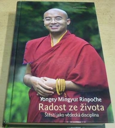 Yongey Mingyur Rinpočhe - Radost ze života (2022)
