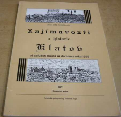 Jiří Weinmann - Zajímavosti z historie Klatov (1997)