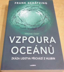 Frank Schätzing - Vzpoura oceánů 2. (2023)
