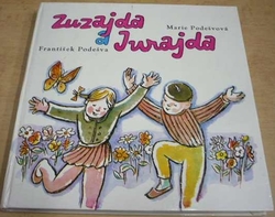 Marie Podešvová - Zuzajda a Jurajda (1977)