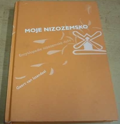 Geert van Istendael - Moje Nizozemsko (2007)