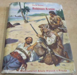 Daniel Defoe - Robinson Krusoe (1948) !!!! Obálka ke knize nepatří !!!!