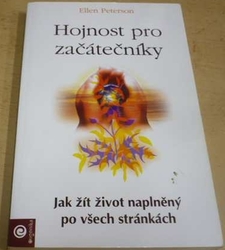 Ellen Peterson - Hojnost pro začátečníky (2007)