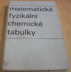 Jiří Mikulčák - Matematické, fyzikální, chemické tabulky pro střední školy (1971)