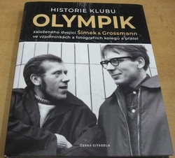 Lubomír Červený - Historie klubu Olympik založeného dvojící Šimek a Grossmann ve vzpomínkách a fotografiích kolegů a přátel (2020)