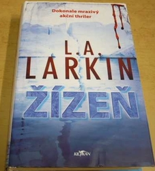 L. A. Larkin - Žízeň (2021)