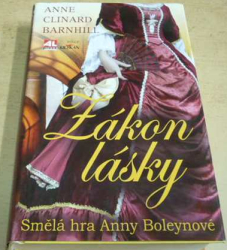 Anne Clinard Barnhill - Zákon lásky (2012)