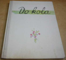 Petr Denk - Do kola (1974)