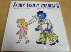 André Maurois - Země tisíce rozmarů (1995)