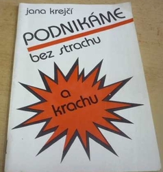 Jana Krejčí - Podnikáme bez strachu (1991)