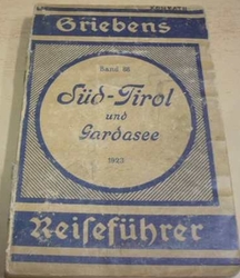 Süd - Tirol und Gardasee (1923) průvodce, německy