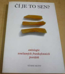 Antologie - Čí je to sen? (2003)